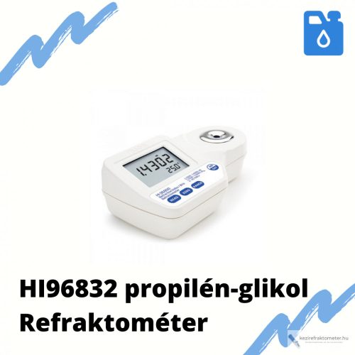 HI 96832 – Refraktométer a propilén‐glikol koncentrációjának méréséhez